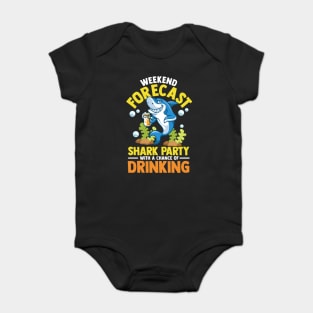 Weekend Forecast: Shark Party With Drinking Baby Bodysuit